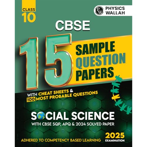 PW CBSE | Class 10 | 15 New Pattern Sample Question Papers Social Science For 2025 Board Exam with 50 Percent Competency Based Questions 100 Most Probable Questions [Paperback] PW (PW )